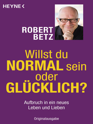 cover image of Willst du normal sein oder glücklich?